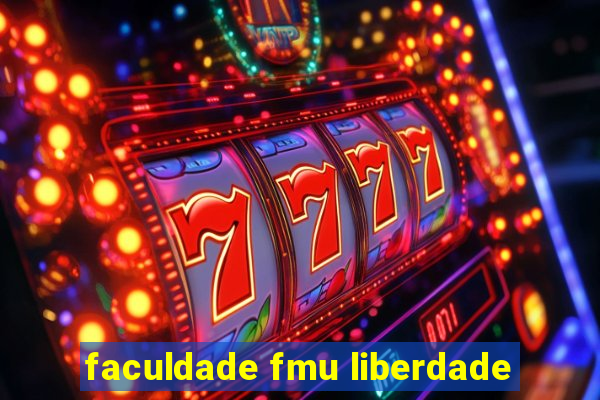 faculdade fmu liberdade